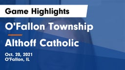 O'Fallon Township  vs Althoff Catholic  Game Highlights - Oct. 20, 2021