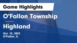 O'Fallon Township  vs Highland  Game Highlights - Oct. 15, 2022