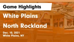 White Plains  vs North Rockland  Game Highlights - Dec. 10, 2021