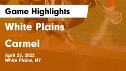 White Plains  vs Carmel  Game Highlights - April 25, 2022