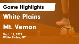 White Plains  vs Mt. Vernon  Game Highlights - Sept. 11, 2021