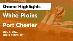 White Plains  vs Port Chester  Game Highlights - Oct. 3, 2023