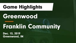 Greenwood  vs Franklin Community  Game Highlights - Dec. 13, 2019