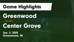 Greenwood  vs Center Grove  Game Highlights - Jan. 3, 2020