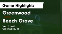Greenwood  vs Beech Grove  Game Highlights - Jan. 7, 2020