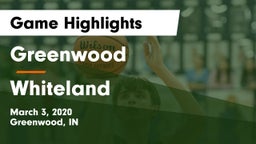 Greenwood  vs Whiteland  Game Highlights - March 3, 2020