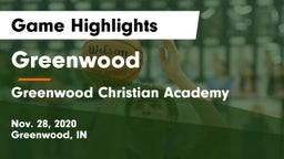 Greenwood  vs Greenwood Christian Academy  Game Highlights - Nov. 28, 2020