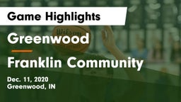 Greenwood  vs Franklin Community  Game Highlights - Dec. 11, 2020