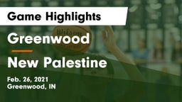 Greenwood  vs New Palestine  Game Highlights - Feb. 26, 2021