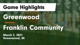 Greenwood  vs Franklin Community  Game Highlights - March 2, 2021