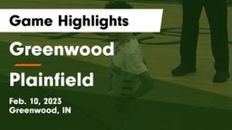Greenwood  vs Plainfield  Game Highlights - Feb. 10, 2023