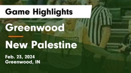 Greenwood  vs New Palestine  Game Highlights - Feb. 23, 2024