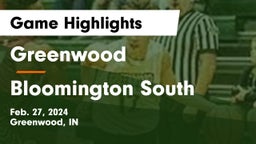 Greenwood  vs Bloomington South  Game Highlights - Feb. 27, 2024