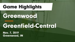 Greenwood  vs Greenfield-Central  Game Highlights - Nov. 7, 2019