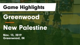 Greenwood  vs New Palestine  Game Highlights - Nov. 13, 2019