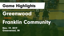Greenwood  vs Franklin Community  Game Highlights - Nov. 19, 2019