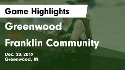 Greenwood  vs Franklin Community  Game Highlights - Dec. 20, 2019