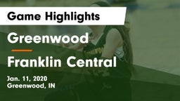 Greenwood  vs Franklin Central  Game Highlights - Jan. 11, 2020