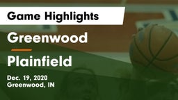 Greenwood  vs Plainfield  Game Highlights - Dec. 19, 2020