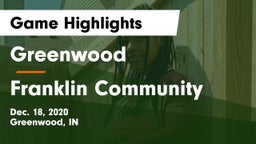 Greenwood  vs Franklin Community  Game Highlights - Dec. 18, 2020