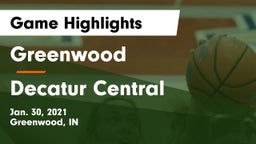 Greenwood  vs Decatur Central  Game Highlights - Jan. 30, 2021