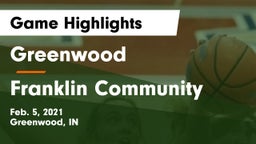 Greenwood  vs Franklin Community  Game Highlights - Feb. 5, 2021