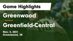 Greenwood  vs Greenfield-Central  Game Highlights - Nov. 4, 2021