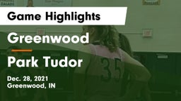 Greenwood  vs Park Tudor  Game Highlights - Dec. 28, 2021
