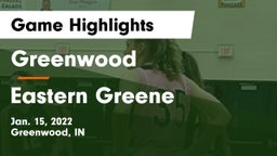 Greenwood  vs Eastern Greene  Game Highlights - Jan. 15, 2022