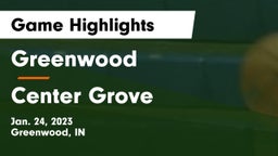 Greenwood  vs Center Grove  Game Highlights - Jan. 24, 2023