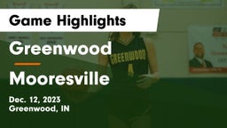 Greenwood  vs Mooresville  Game Highlights - Dec. 12, 2023