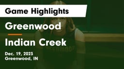Greenwood  vs Indian Creek  Game Highlights - Dec. 19, 2023