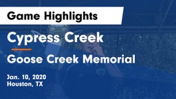 Cypress Creek  vs Goose Creek Memorial  Game Highlights - Jan. 10, 2020