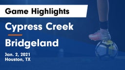 Cypress Creek  vs Bridgeland  Game Highlights - Jan. 2, 2021