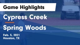Cypress Creek  vs Spring Woods  Game Highlights - Feb. 5, 2021