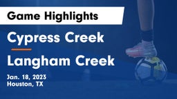 Cypress Creek  vs Langham Creek  Game Highlights - Jan. 18, 2023