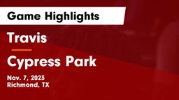 Travis  vs Cypress Park   Game Highlights - Nov. 7, 2023