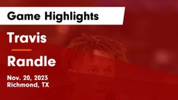 Travis  vs Randle  Game Highlights - Nov. 20, 2023