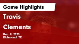 Travis  vs Clements  Game Highlights - Dec. 8, 2023