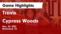 Travis  vs Cypress Woods  Game Highlights - Dec. 28, 2023
