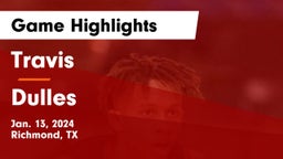 Travis  vs Dulles  Game Highlights - Jan. 13, 2024