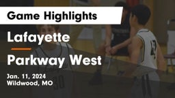 Lafayette  vs Parkway West  Game Highlights - Jan. 11, 2024
