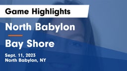 North Babylon  vs Bay Shore  Game Highlights - Sept. 11, 2023