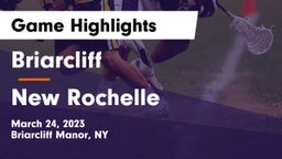 Briarcliff  vs New Rochelle  Game Highlights - March 24, 2023