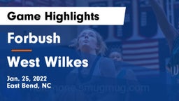 Forbush  vs West Wilkes  Game Highlights - Jan. 25, 2022