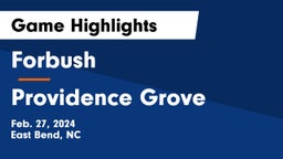 Forbush  vs Providence Grove  Game Highlights - Feb. 27, 2024