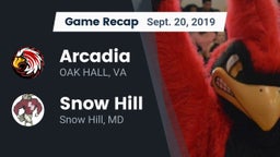 Recap: Arcadia   vs. Snow Hill  2019