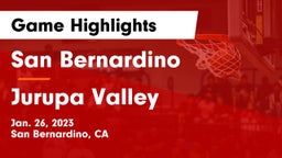 San Bernardino  vs Jurupa Valley  Game Highlights - Jan. 26, 2023
