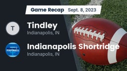 Recap: Tindley  vs. Indianapolis Shortridge  2023