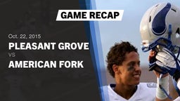 Recap: Pleasant Grove  vs. American Fork High 2015